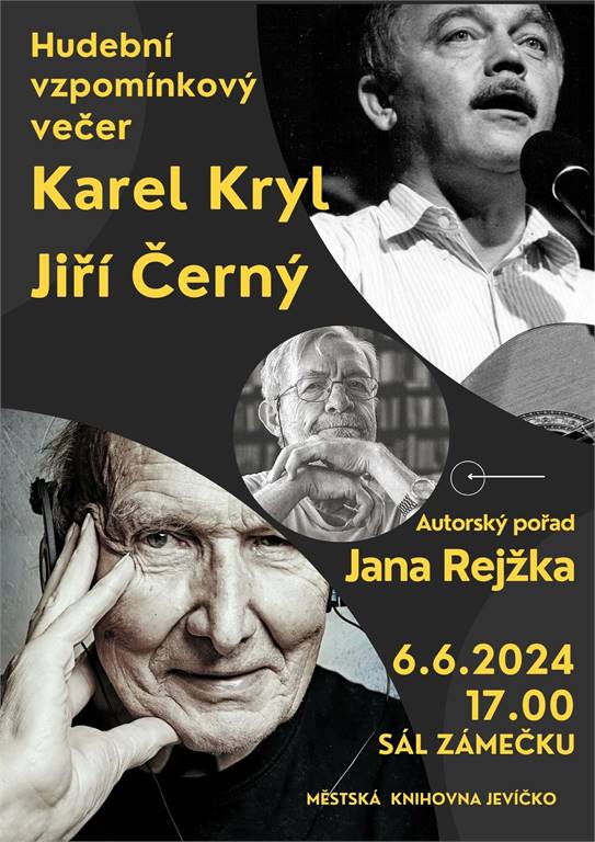 Hudební vzpomínkový večer na Karla Kryla a Jiřího Černého.