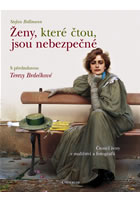 Bollmann, Stefan, 1958 - Ženy, které čtou, jsou nebezpečné