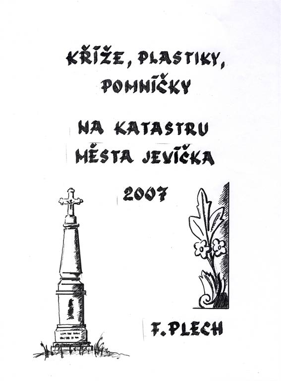 Kříže, plastiky, pomníčky na katastru Jevíčka
